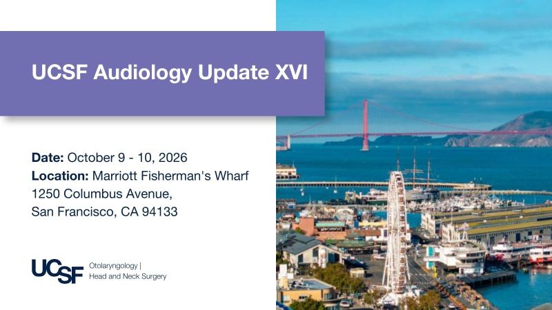 UCSF Audiology Update XVI
